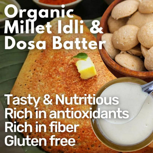 organic Idli & Dosa Batter - Online store for organic products in Bangalore - Breakfast |